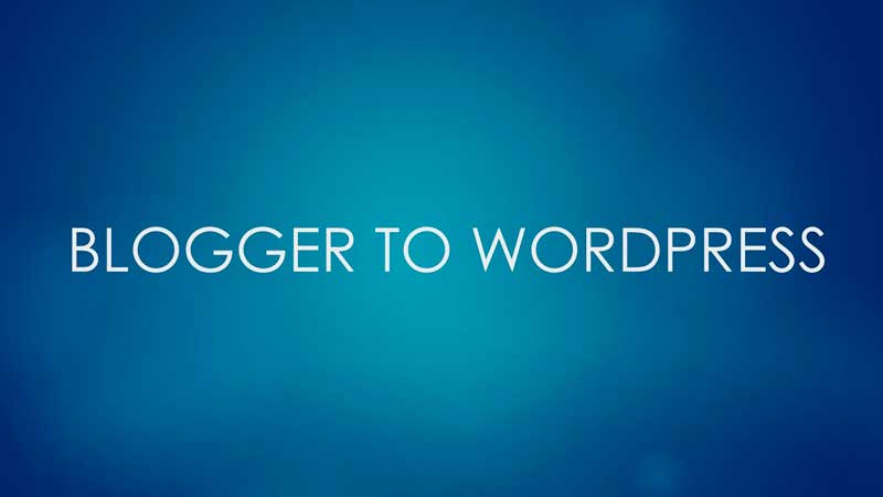 Blogger a WordPress